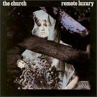 The Church : Remote Luxury (LP)